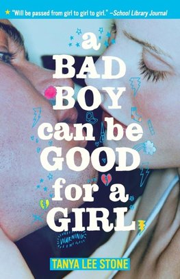 A Bad Boy Can Be Good for a Girl