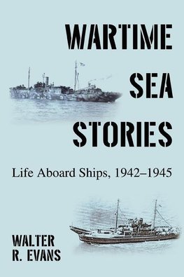 Wartime Sea Stories