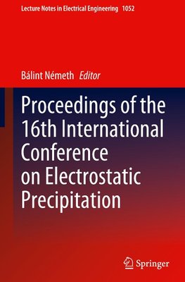 Proceedings of the 16th International Conference on Electrostatic Precipitation