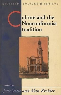 Culture and the Nonconformist Tradition