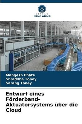 Entwurf eines Förderband-Aktuatorsystems über die Cloud