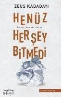 Henüz Her Sey Bitmedi