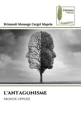 L'ANTAGONISME