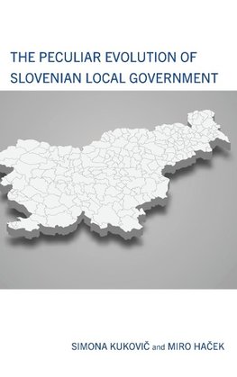 Peculiar Evolution of Slovenian Local Government