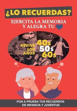 ¿Lo recuerdas? Ejercita la memoria