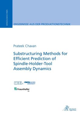 Substructuring Methods for Efficient Prediction of Spindle-Holder-Tool Assembly Dynamics