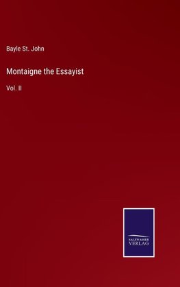 Montaigne the Essayist