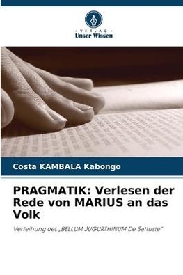 PRAGMATIK: Verlesen der Rede von MARIUS an das Volk
