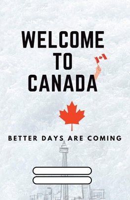 Welcome to Canada