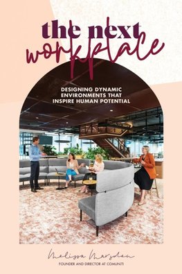 The Next Workplace