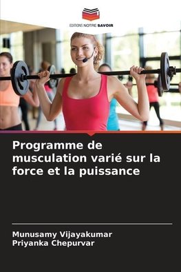 Programme de musculation varié sur la force et la puissance