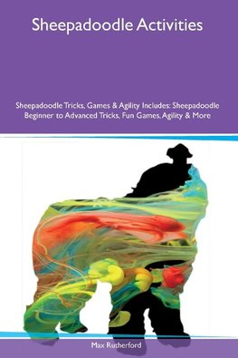 Sheepadoodle Activities  Sheepadoodle Tricks, Games & Agility Includes