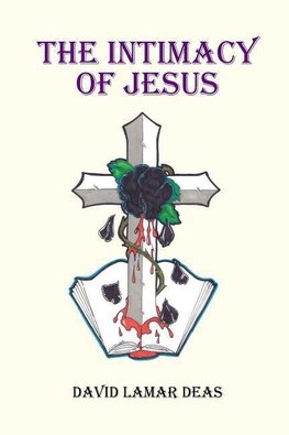 The Intimacy of Jesus