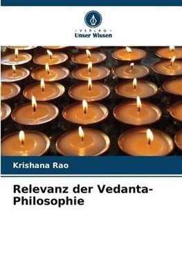 Relevanz der Vedanta-Philosophie