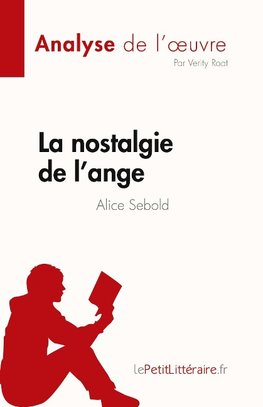La nostalgie de l'ange de Alice Sebold (Analyse de l'¿uvre)