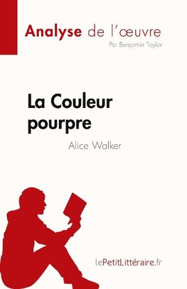La Couleur pourpre de Alice Walker (Analyse de l'¿uvre)