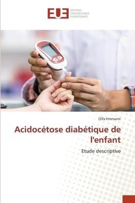 Acidocétose diabétique de l'enfant