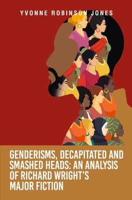 Genderisms, Decapitated and Smashed Heads
