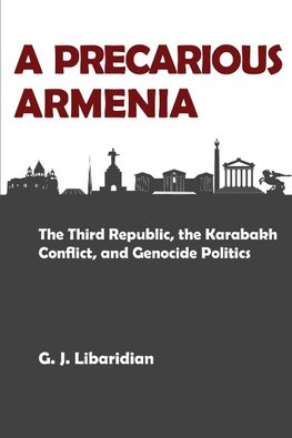 A PRECARIOUS ARMENIA