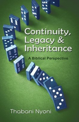 Continuity, Legacy & Inheritance