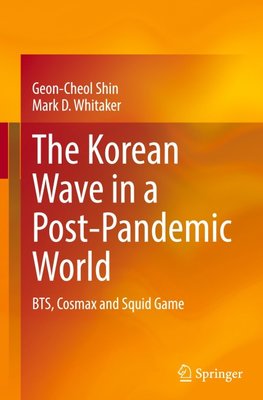 The Korean Wave in a Post-Pandemic World