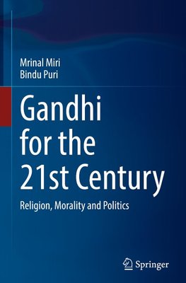 Gandhi for the 21st Century
