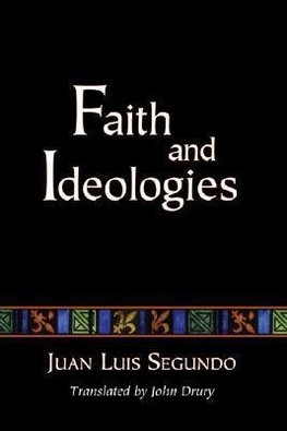 Faith and Ideologies