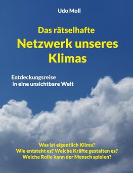 Das rätselhafte Netzwerk unseres Klimas