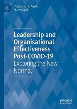Leadership  and Organisational  Effectiveness Post-COVID-19