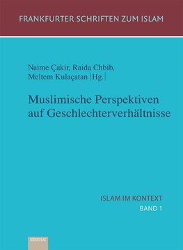 Muslimische Perspektiven auf Geschlechterverhältnisse