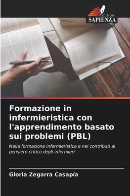 Formazione in infermieristica con l'apprendimento basato sui problemi (PBL)