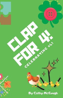 CLAP FOR 4! CLAP FOR SERIES BOOK 4!