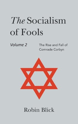 Socialism of Fools Vol 2 - Revised 4th Edition