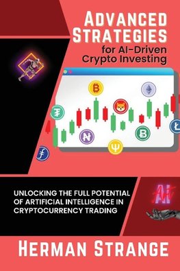 Advanced Strategies for AI-Driven Crypto Investing