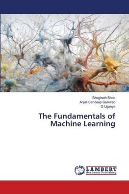 The Fundamentals of Machine Learning