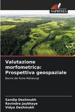 Valutazione morfometrica: Prospettiva geospaziale