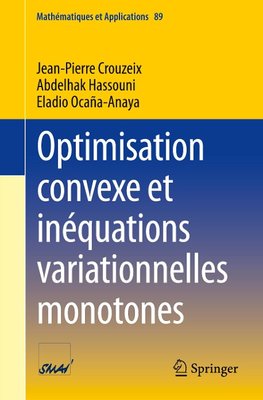 Optimisation convexe et inéquations variationnelles monotones