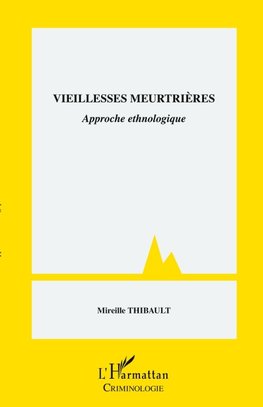 Vieillesses meurtrières