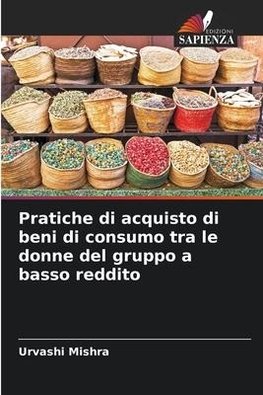 Pratiche di acquisto di beni di consumo tra le donne del gruppo a basso reddito