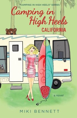 Camping in High Heels