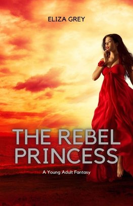 The Rebel Princess