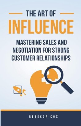 The Art of Influence
