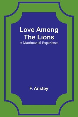 Love Among the Lions