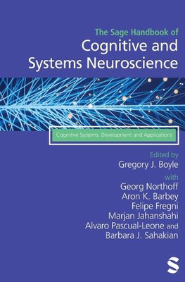 The Sage Handbook of Cognitive and Systems Neuroscience