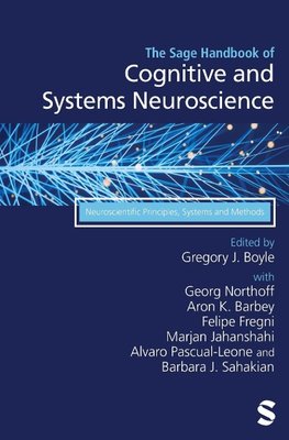 The Sage Handbook of Cognitive and Systems Neuroscience
