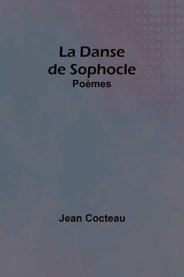 La Danse de Sophocle