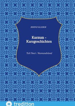 Kurzum - Kurzgeschichten