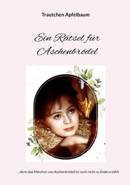 Ein Rätsel für Aschenbrödel