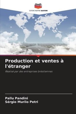 Production et ventes à l'étranger