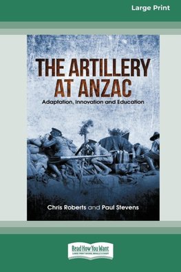 the Artillery at Anzac